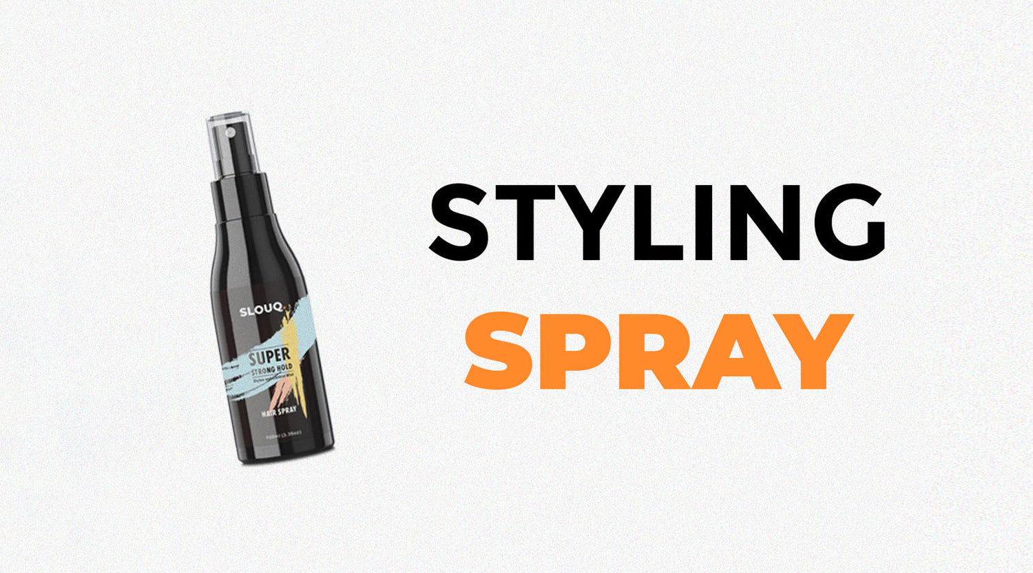 Slou Hair Spray for styling and hold